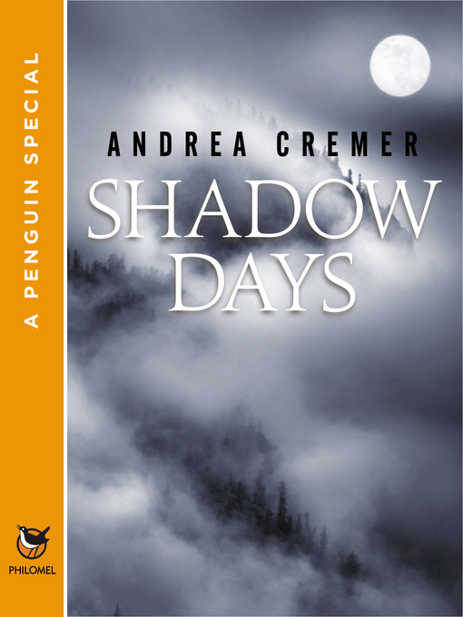 Title details for Shadow Days by Andrea Cremer - Available